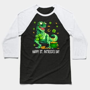 Happy St Patricks Day Dinosaur Baseball T-Shirt